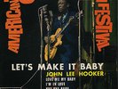 JOHN LEE HOOKER LET'S MAKE IT BABY FRENCH ORIG EP 45 PS 7