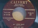 OBSCURE ROCKABILLY R&B 45 RPM  LITTLE SHY GUY AND THE HOT RODS  CALVERT #107