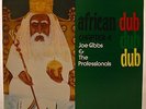 JOE GIBBS & THE PROFESSIONALS African Dub Chapter 4 1979 Dub Reggae LP