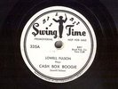Lowell Fulson,  Cash Box Boogie,   Swing Time  78   Disc Jockey Use Only