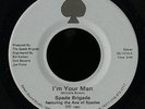 Modern Soul 45   Spade Brigade   I'm Your Man   Select Sound   mp3 rare NM