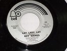 Roy Gaines: Lay Lady Lay / Make it Easy   [Unplayed Copy]
