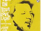 JERRY LEE LEWIS Turn On Your Love Light MOD DANCER rare Holland 45 DUTCH ps HEAR