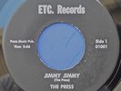 THE PRESS 45 Jimmy Jimmy ETC. 1001 SUPER 1978 Punk ORIGINAL VG++ garage