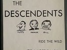 Descendents first 1980 single Ride The Wild.  Black Flag, Circle Jerks, Wasted Y
