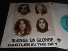BLONDE ON BLONDE, Castles in the Sky, EMBER EMBS 279, org. UK,  7 inch, 