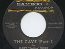 HEAR- Rare Garage / Surf 45 - Gary 'SPIDER' Webb - The Cave - Bamboo # 504