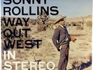 SONNY ROLLINS-WAY OUT WEST IN STEREO-ORIGINAL DEEP GROOVE STEREO LP