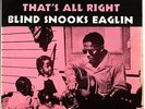BLIND SNOOKS EAGLIN 
