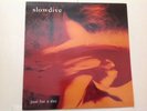 SLOWDIVE - Just For A Day vinyl LP