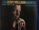 GERRY MULLIGAN QUARTET WHAT IS THERE TO SAY COLUMBIA MONO 6 EYE JAZZ