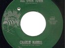 Charlie Harris - All Over Town - Copa  Northern Soul Texas (Fred Kibble)