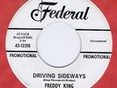 Freddie King 45 Driving Sideways 1964 R&B Instrumental NM Federal DJ 12518