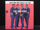 THE DRIFTERS SAVE THE LAST DANCE FOR ME ATLANTIC 8059 WHITE LABEL PROMO LP