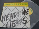 CAPITAL LETTERS Headline News LP 1979 UK ORIG 1st press  GREENSLEEVES  KILLER