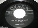 BUDDY HOLLY - Love Me / You Are My One Desire - MEGA Rare DECCA Original 45