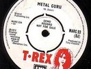 T.REX Metal Guru/Soul Of My Suit 1972 DEMO Plays SUPERB 