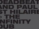DEADBEAT & PAUL ST.HILAIRE - THE INFINITY DUB SESSIONS 2 VINYL LP NEU