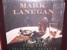 Mark Lanegan LP Whiskey For The Holy Ghost 1993 In Shrink Promo Photo+Inserts M-