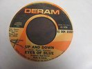 EYES OF BLUE - UP AND DOWN 45 ON DERAM DEM 85001 NORTHERN SOUL GEORGE CLINTON