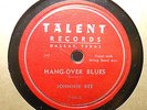 JOHNNIE BEE Hang-Over Blues/Looking For A Flower TALENT (DALLAS TX) EE-/E RARE