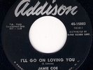 POPCORN 45 JAMIE COE I'll go on loving you ADDISON LISTEN