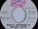 70's Soul 45 DANNY HUNT What's Happening To Our Love Affair DYNAMITE HEAR