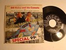 BILL HALEY AND HIS COMETS ROCKIN' AROUND EUROPE EP DECCA 2576 - 45 NICE
