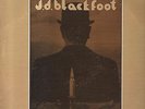 J.D. Blackfoot - The Ultimate Prophesy - LP