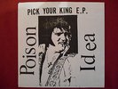 POISON IDEA PICK YOUR KING EP 3RD PRESS BLUE VINYL 1983 PUNK KBD FATAL ERECTION