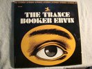 BOOKER ERVIN - THE TRANCE - ST -BLUE TRIDENT -RVG - PLAYED ONCE - MINT