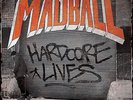 MADBALL - HARDCORE LIVES  VINYL LP NEW