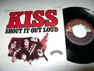 Kiss Shout it out Loud\Sweet Pain RARE Germany Vinyl LP 7