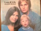 GLENN NEALE LOVE & LIFE LP CANADIAN PRIVATE RURAL PSYCH REAL PEOPLE