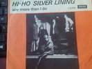 THE ATTACK Hi-Ho Silver Lining/Any More Than I Do (Decca) Denmark PS RARE