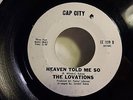 Northern Soul 45 THE LOVATIONS Heaven Told Me So/La La La Ooh CAP CITY 109 HEAR