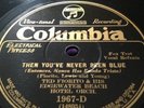 TED FIORITO EDGEWATER BEACH ORCH 78rpm Youve Never Been Blue COLUMBIA 1967D Mint