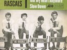 THE YOUNG RASCALS * I Ain´t Gonna Eat Out My Heart Anymore * Deutsche Beat 45 PS