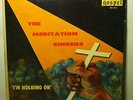 the Meditation Singers - I'm Holding On orig black gospel on Gospel MG-3038