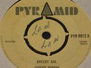 DERRICK MORGAN GREEDY GAL b/w SOUL BROTHERS MARCUS JUNIOR   UK PYRAMID SKA 7