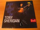 LP JUST A LITTLE BIT OF TONY SHERIDAN 1964 (Mitbegründer des Beatles-Erfolgs)