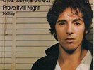 BRUCE SPRINGSTEEN 45 PROVE IT ALL NIGHT+PS HOLLAND RARE