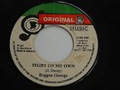 REGGAE GEORGE - FIGHT ON MY OWN - 7