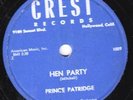 78-BLUES-PRINCE PARTRIDGE-HEN PARTY/GET BACK-TALKER GREAT BLUES - 