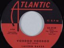 R&B Rocker 45 LAVERN BAKER Voodoo Voodoo ATLANTIC HEAR