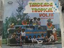 TARDEADA TROPICAL SONIDO FASINACION