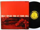 BILLY TAYLOR TRIO At Town Hall LP on Prestige NYC DG mono NM