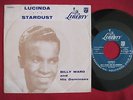 RARE 45 PS - BILLY WARD & HIS DOMINOES - LUCINDA / STARDUST - LIBERTY 55071