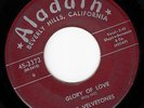 THE VELVETONES - GLORY OF LOVE (ALADDIN 3372) CLASSIC