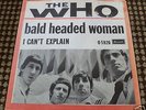THE WHO BALD HEADED WOMAN / I CAN'T EXPLAIN 7